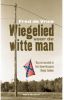 Wiegelied voor de witte man Fred de Vries online kopen